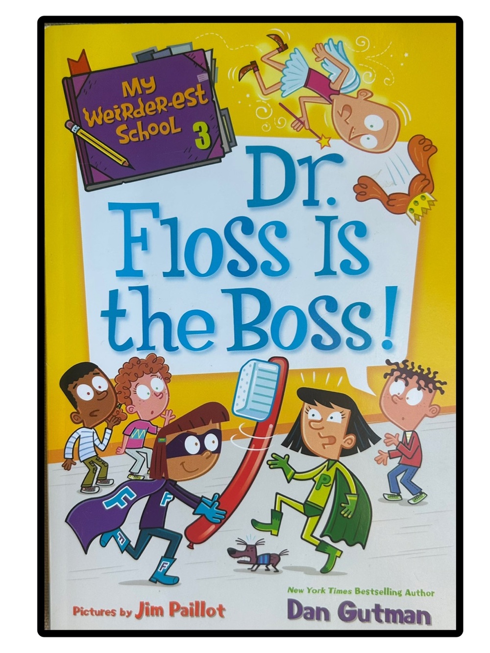 BUNDLE & SAVE🏫My Weirder-est School: Dr. Floss is the Boss! Book 3 by Dan Gutman